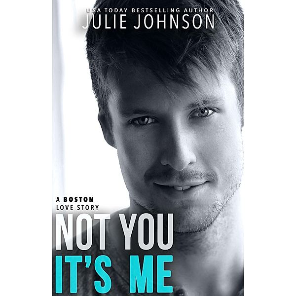 Not You It's Me, Julie Johnson