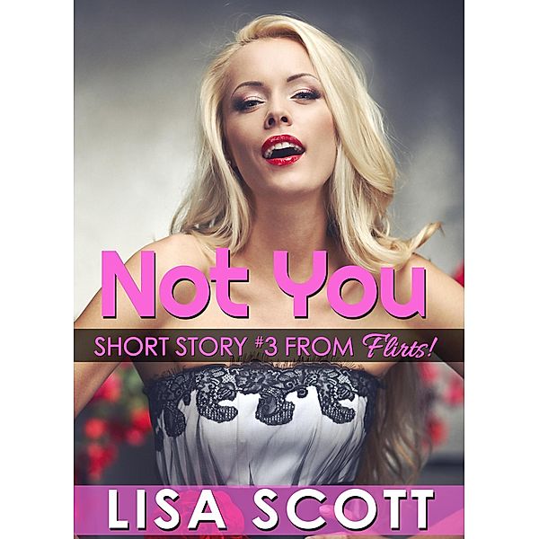Not You / Lisa Scott, Lisa Scott