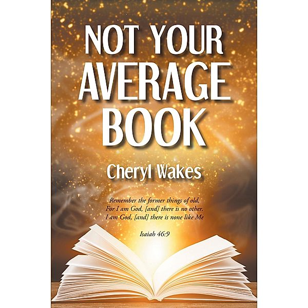 Not Your Average Book, Cheryl Wakes