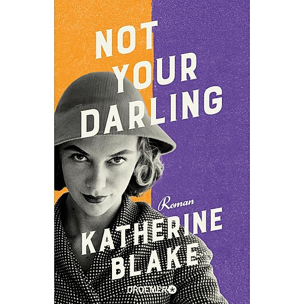 Not your Darling, Katherine Blake