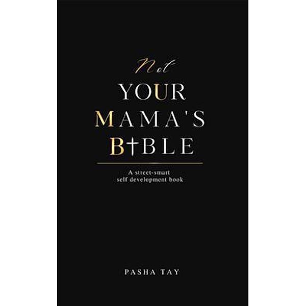 Not Your Mama's Bible (NUMB), Pasha Tay