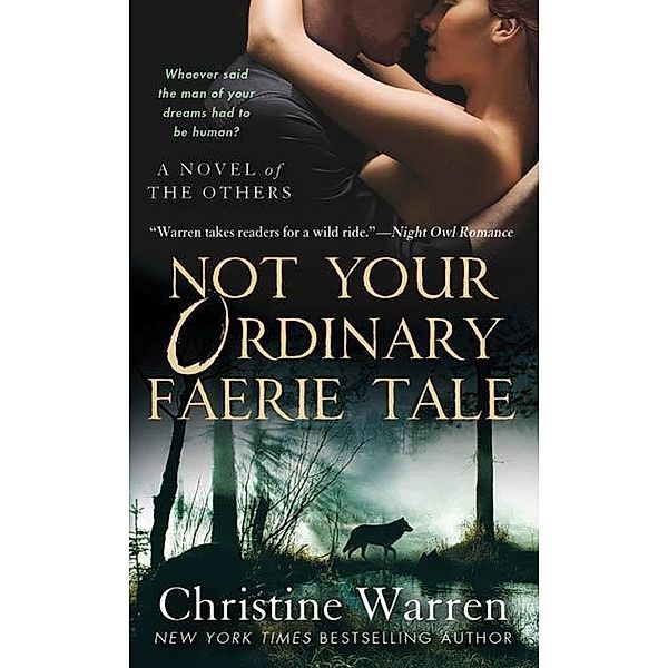 Not Your Ordinary Faerie Tale / The Others Bd.12, Christine Warren