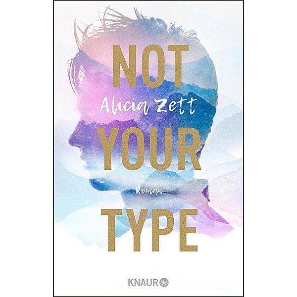 Not Your Type / Love is Queer Bd.1, Alicia Zett