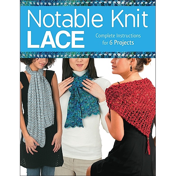 Notable Knit Lace, Carri Hammett, Margaret Hubert