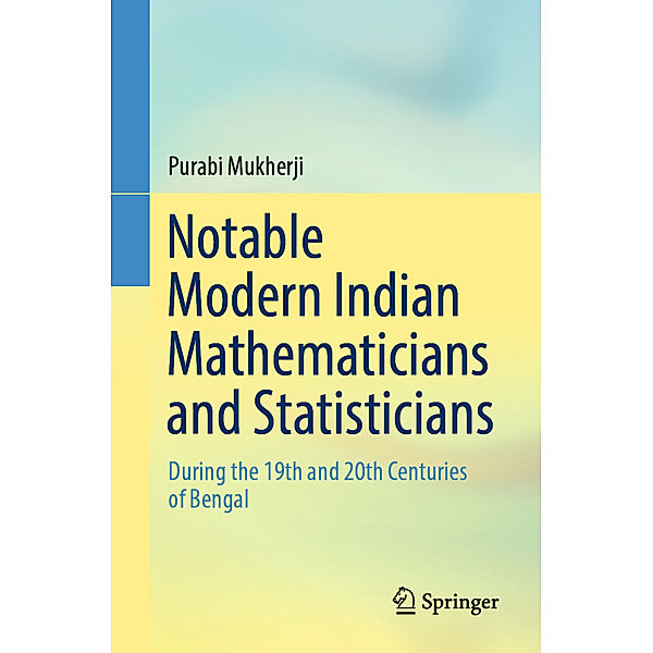 Notable Modern Indian Mathematicians and Statisticians, Purabi Mukherji