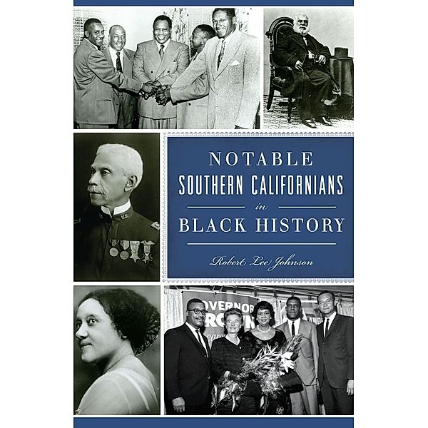 Notable Southern Californians in Black History, Robert Lee Johnson
