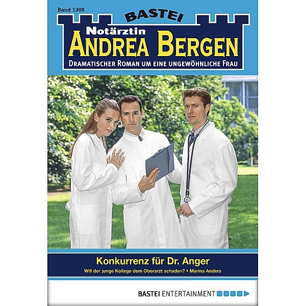 Notärztin Andrea Bergen 1309 / Notärztin Andrea Bergen Bd.1309, Marina Anders