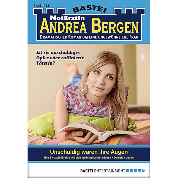 Notärztin Andrea Bergen 1313 / Notärztin Andrea Bergen Bd.1313, Daniela Sandow