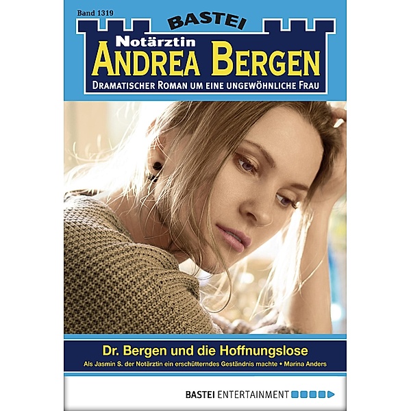 Notärztin Andrea Bergen 1319 / Notärztin Andrea Bergen Bd.1319, Marina Anders