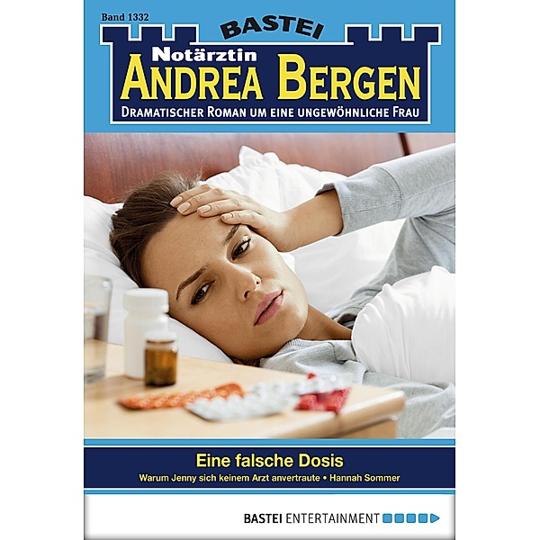 Notärztin Andrea Bergen 1332 / Notärztin Andrea Bergen Bd.1332, Hannah Sommer