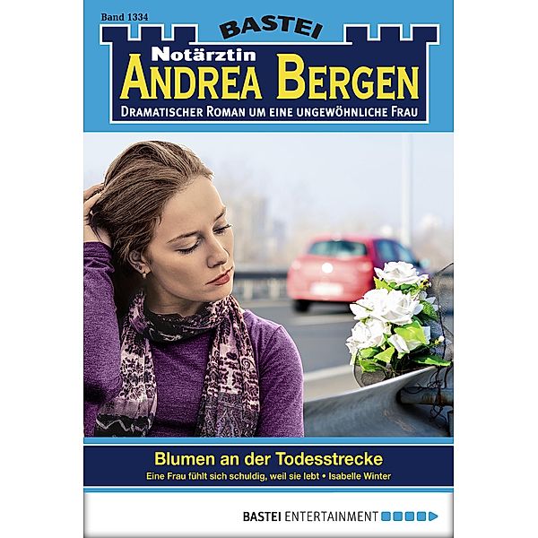 Notärztin Andrea Bergen 1334 / Notärztin Andrea Bergen Bd.1334, Isabelle Winter