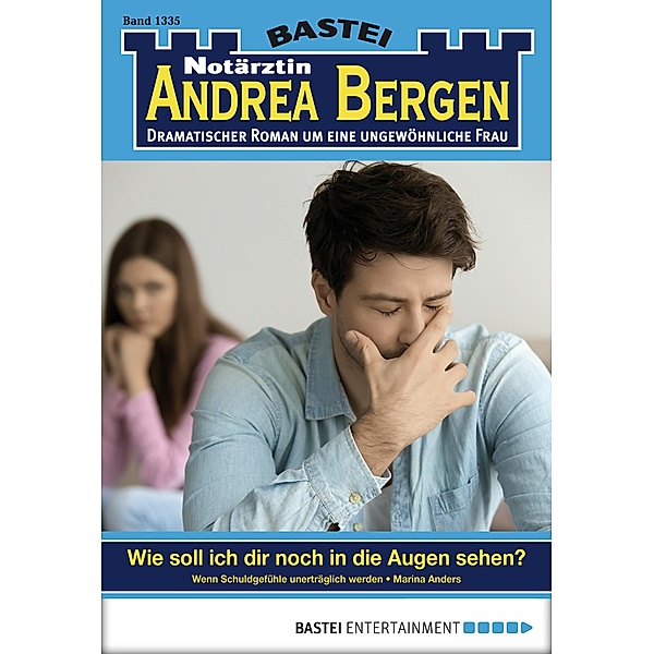 Notärztin Andrea Bergen 1335 / Notärztin Andrea Bergen Bd.1335, Marina Anders