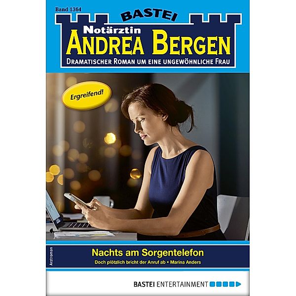 Notärztin Andrea Bergen 1364 / Notärztin Andrea Bergen Bd.1364, Marina Anders