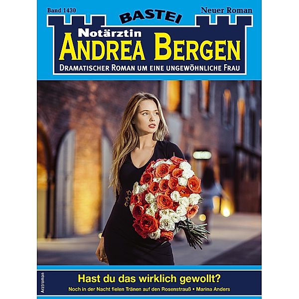 Notärztin Andrea Bergen 1430 / Notärztin Andrea Bergen Bd.1430, Marina Anders