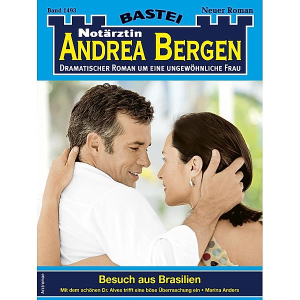 Notärztin Andrea Bergen 1493 / Notärztin Andrea Bergen Bd.1493, Marina Anders