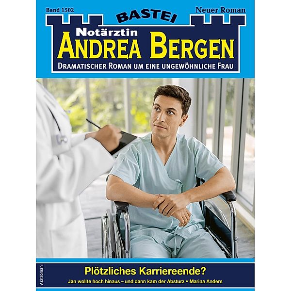 Notärztin Andrea Bergen 1502 / Notärztin Andrea Bergen Bd.1502, Marina Anders