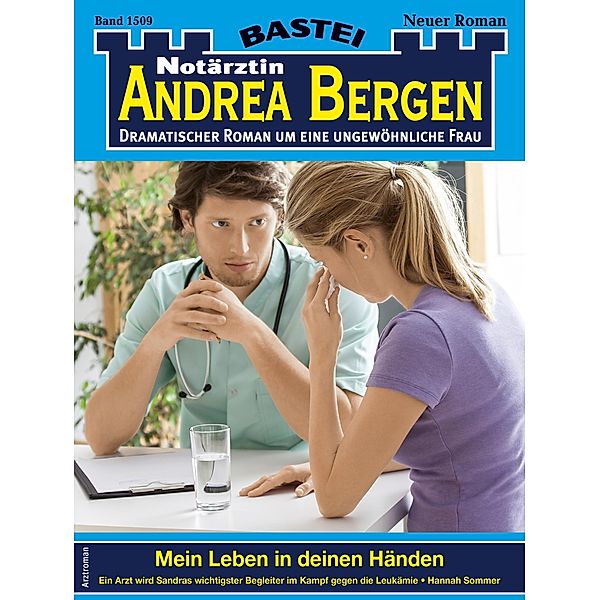 Notärztin Andrea Bergen 1509 / Notärztin Andrea Bergen Bd.1509, Hannah Sommer