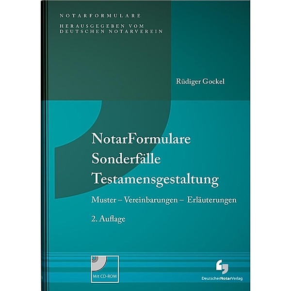 NotarFormulare Sonderfälle Testamentsgestaltung, m. CD-ROM, Rüdiger Gockel