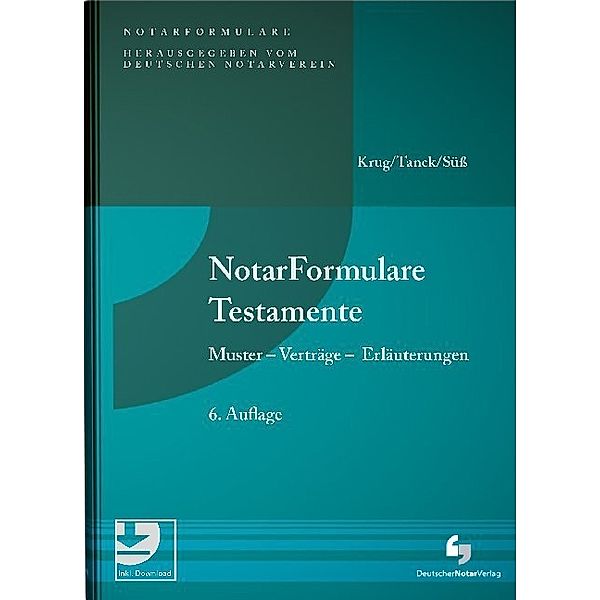 NotarFormulare Testamente, Walter Krug, Manuel Tanck