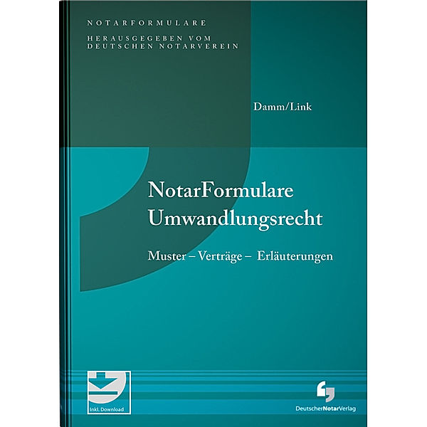 Notarformulare Umwandlungsrecht, Matthias Damm, Stefan Link