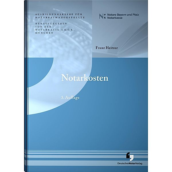 Notarkosten, Franz Heitzer