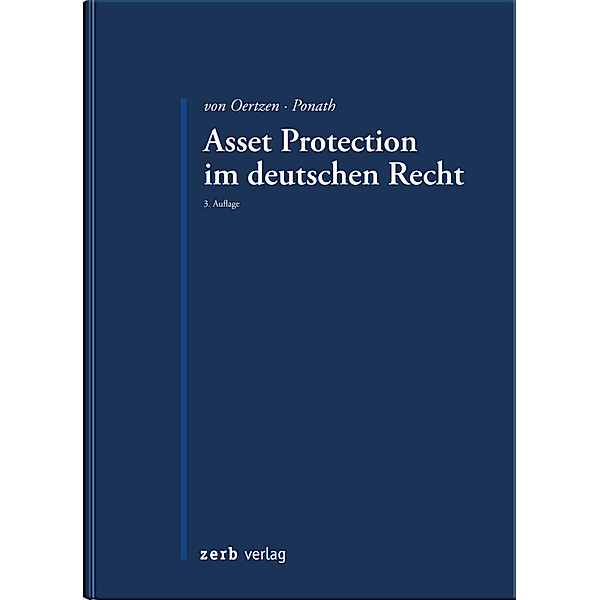 NotarPraxis / Asset Protection im deutschen Recht, Christian von Oertzen, Gerrit Ponath