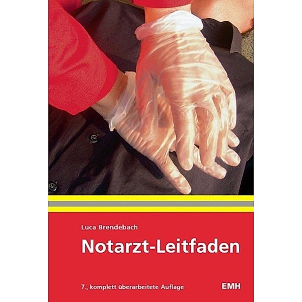 Notarzt-Leitfaden / EMH Media, Luca Brendebach