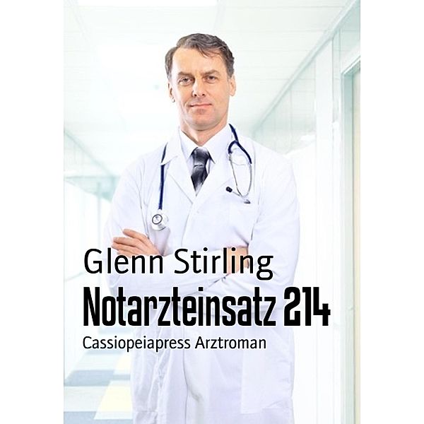 Notarzteinsatz 214, Glenn Stirling