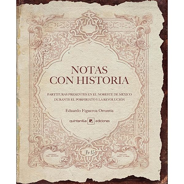 Notas con Historia, Eduardo Figueroa Orrantia