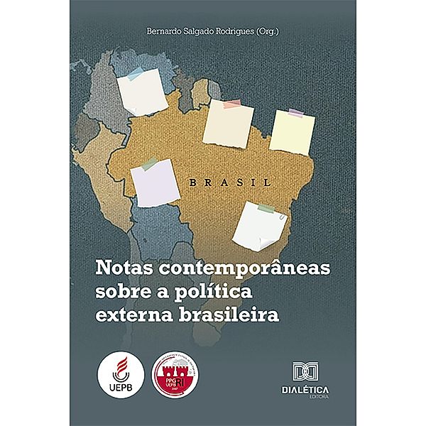 Notas contemporâneas sobre a política externa brasileira, Bernardo Salgado Rodrigues