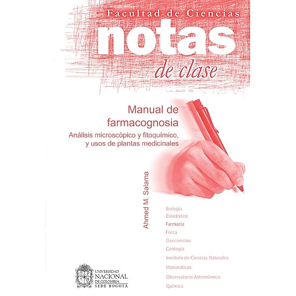 Notas de clase. Manual de farmacognosia, Ahmed M. Salama