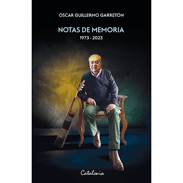 Notas de memoria, Oscar Guillermo Garretón