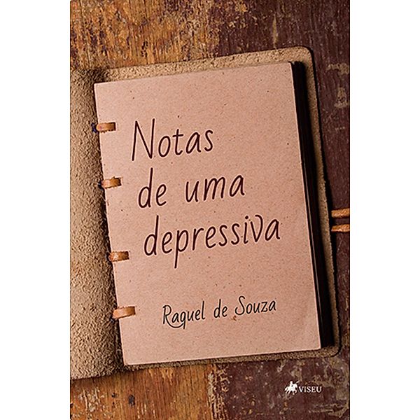 Notas de uma depressiva, Raquel de Souza