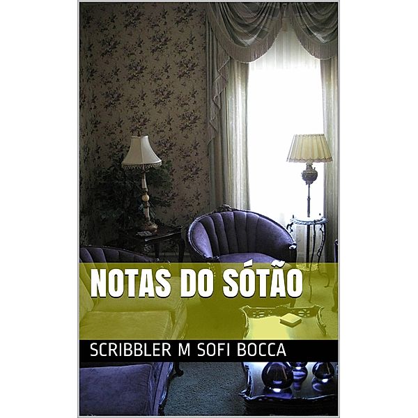 Notas do Sótão, Scribbler M.