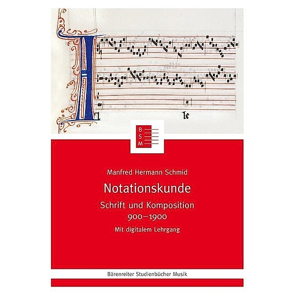 Notationskunde, Manfred Hermann Schmid