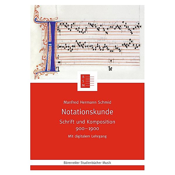 Notationskunde / Bärenreiter Studienbücher Musik Bd.18, Manfred Hermann Schmid