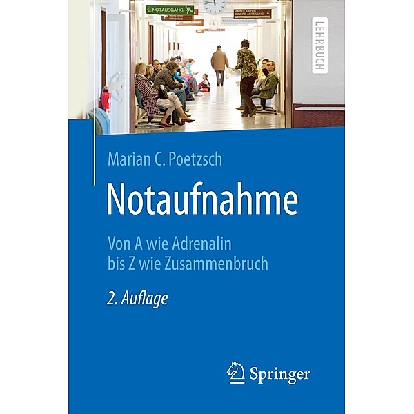 Notaufnahme / Springer-Lehrbuch, Marian C. Poetzsch