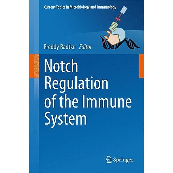 Notch Regulation of the Immune System