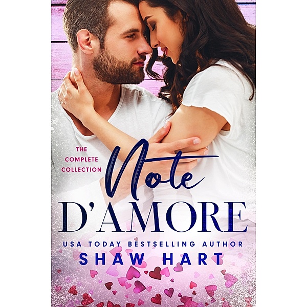 Note d'Amore (Note d'Amore, #4) / Note d'Amore, Shaw Hart