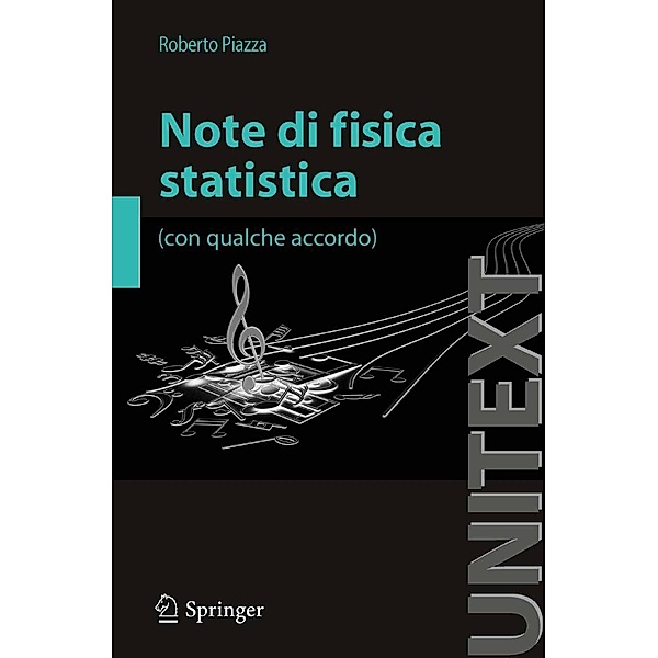 Note di fisica statistica / UNITEXT, Roberto Piazza