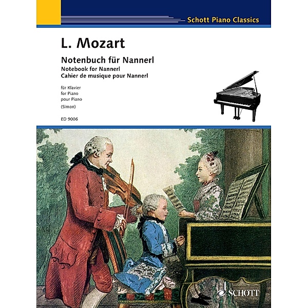 Notebook for Nannerl / Schott Piano Classics, Leopold Mozart