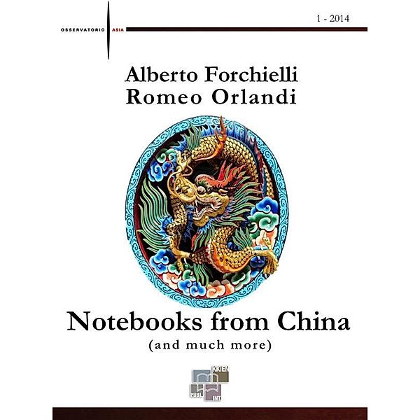 Notebooks from China (and much more) / Osservatorio Asia, Alberto Forchielli, Romeo Orlandi