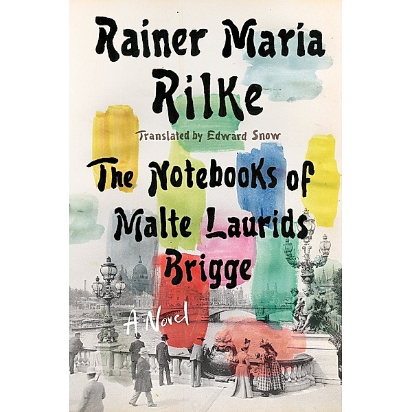 Notebooks of Malte Laurids Brigge, Rainer Maria Rilke