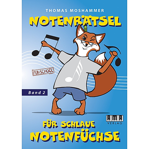 Notenrätsel für schlaue Notenfüchse.Bd.2, Thomas Moshammer