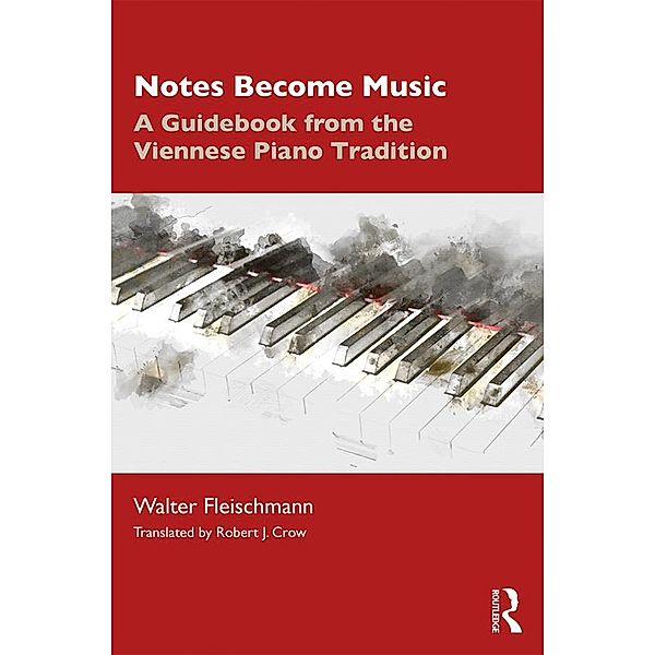 Notes Become Music, Walter Fleischmann