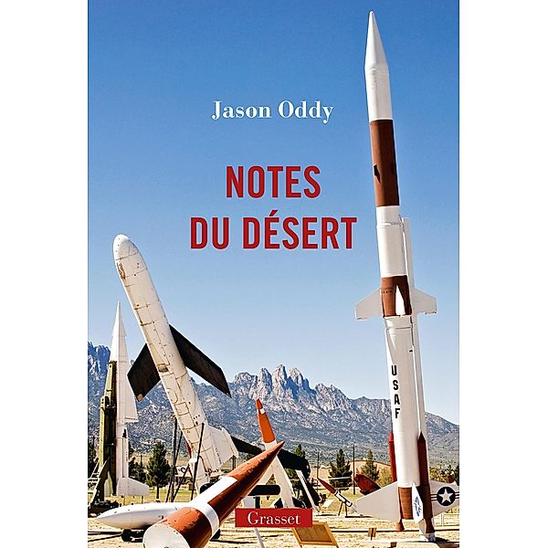 Notes du désert / Littérature Etrangère, Jason Oddy