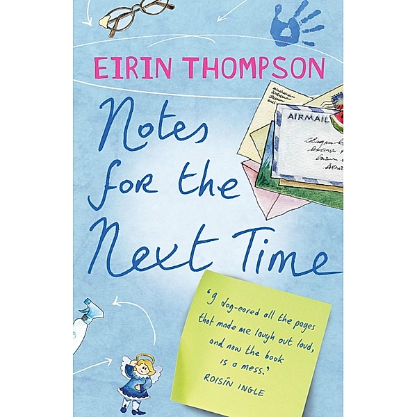 Notes for the Next Time, Eirin Thompson