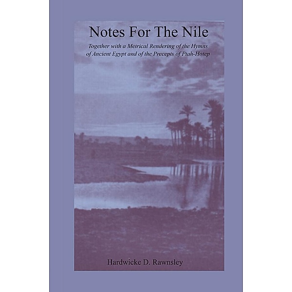 Notes For The Nile, Hardwicke D. Rawnsley