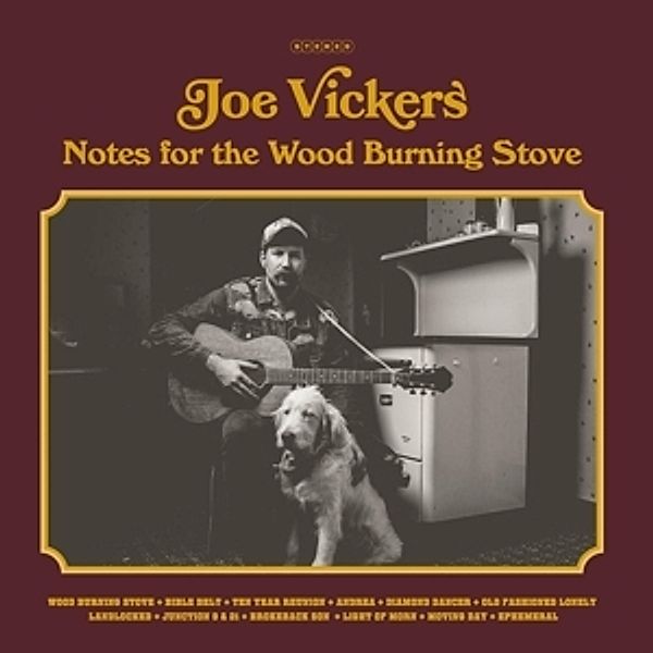 Notes For The Wood Burning Stove, Joe Vickers