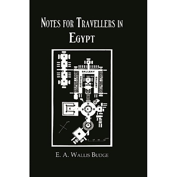 Notes For Travellers In Egypt, Budge